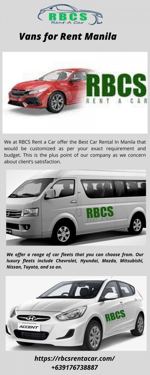 RBCS Rent a Car has been providing vehicles to both private individuals and companies in a rental basis. We have a wide range of collection of Sedans/Saloons, Passenger Vans, Pickups, Hatchbacks, SUV’s, MPV’s, AUV’s available to suit your needs as well as budget. Our minimum rental period is 3 days & we also provide special Vans for Rent Manila for our long-term rental clients as well as business customers. https://rbcsrentacar.com/