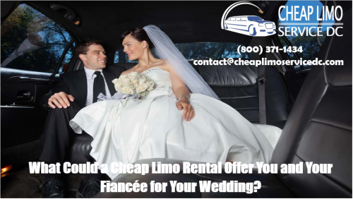 What-Could-a-Cheap-Limo-Rental-Offer-You-and-Your-Fiancee-for-Your-Wedding.png