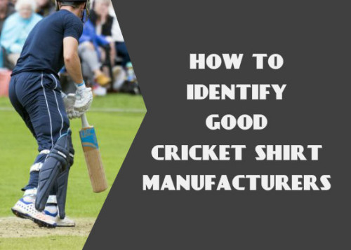Identifying a good cricket shirt manufacturer is not as difficult as one may think. To begin with, it is always a good idea to go by the reputation of the concerned manufacturing companies. Know more http://www.wholesaleclothingmanufacturer.com/2014/04/how-to-identify-good-cricket-shirt.html