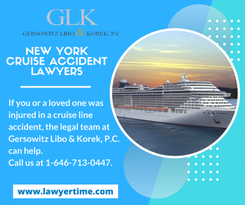 If you or a loved one was injured in a cruise line accident, the legal team at Gersowitz Libo & Korek, P.C. can help. Call us at 1-646-713-0447. 

For more information you can visit: https://www.lawyertime.com/practice-areas/cruise-accidents/