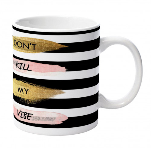 dont-kill-my-vibe-cup-front.jpg