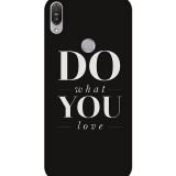 large_0117_376-do-what-you-love.psdasus-zenfone-max-pro-m1-ZB-601-Kl