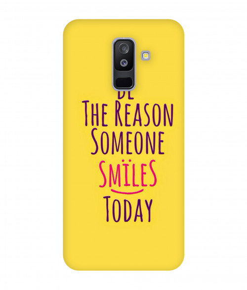 large 0118 377 be the reason of someone smile.psdsamsung a6 plus