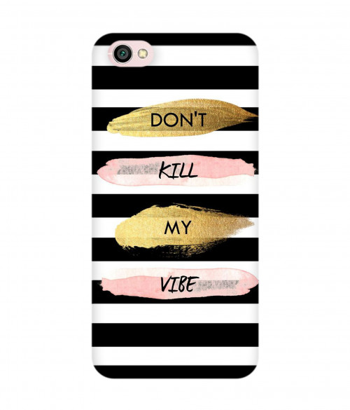 small_0014_273-dont-kill-my-vibe.psdMI-Y1-lite.jpg