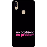 small_0031_290-no-boyfriend-no-problem.psdVivo-V9