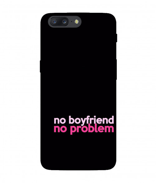 small 0031 290 no boyfriend no problem.psdone plus 5