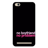 small_0031_290-no-boyfriend-no-problem.psdredmi-5a