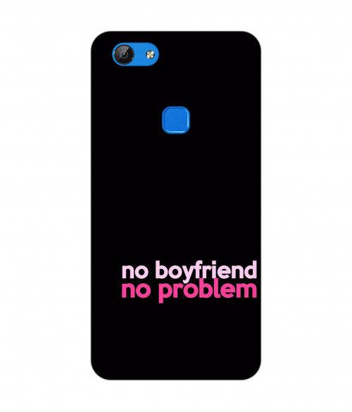 small 0031 290 no boyfriend no problem.psdvivo v7