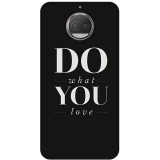 small_0117_376-do-what-you-love.psdmoto-G5s-plus