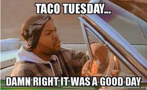 taco-memes-a-good-day.jpg